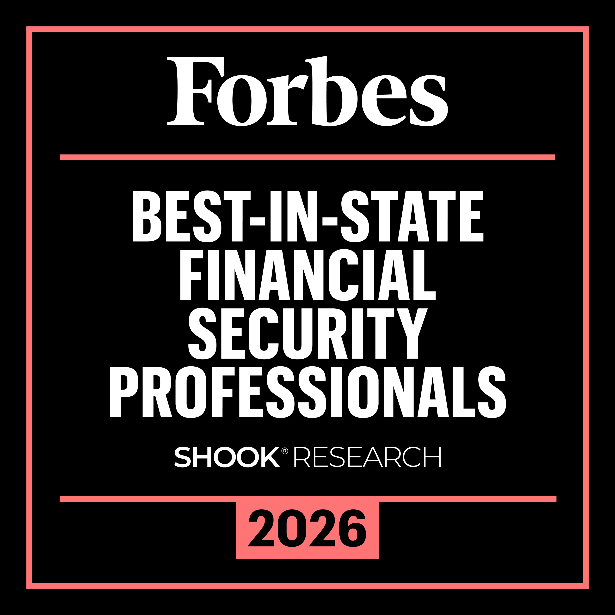 Forbes Best-in-State Top Financial Security Professionals of 2026. Shook<sup>&reg;</sup> Research.